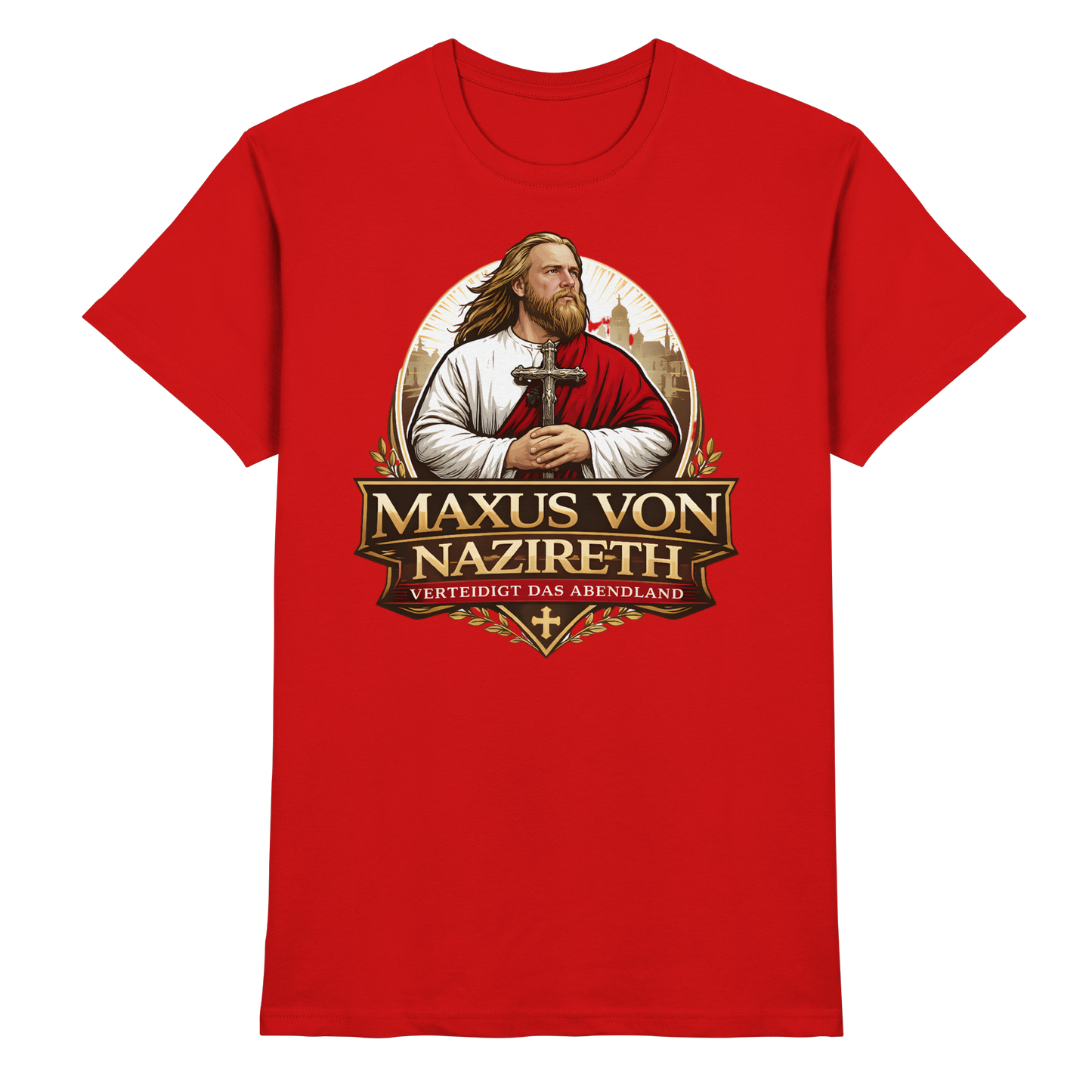 Maxus von Nazireth - Verteidigt das Abendland - Premiumshirt - Premium Shirt
