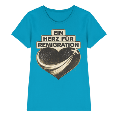 Ein Herz für Remigration - Premiumshirt  - Ladies Premium Shirt