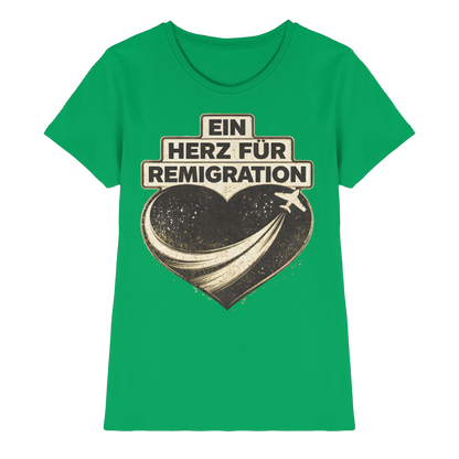 Ein Herz für Remigration - Premiumshirt  - Ladies Premium Shirt