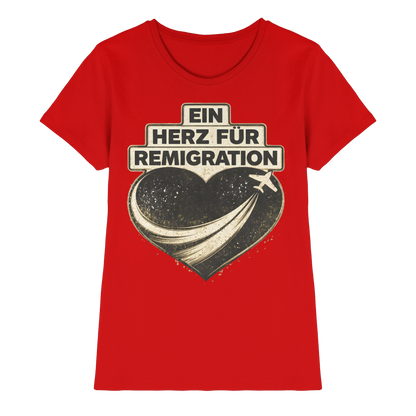 Ein Herz für Remigration - Premiumshirt  - Ladies Premium Shirt